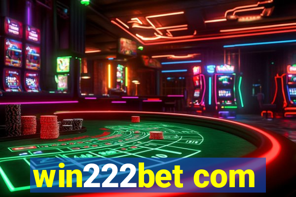 win222bet com